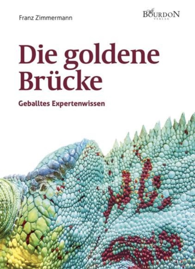 Buchcover: Die goldene Brücke, Geballtes Expertenwissen, Franz Zimmermann
